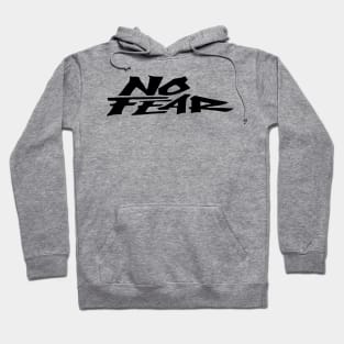 No Fear Hoodie